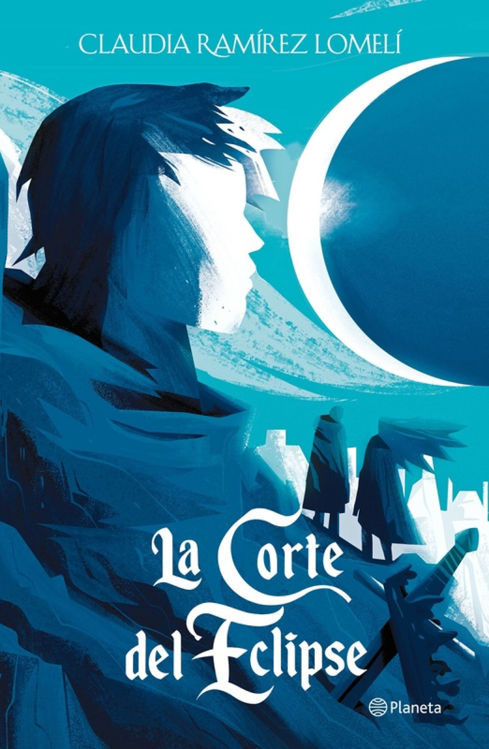 Imagen de LA CORTE DEL ECLIPSE / CLAUDIA RAMÍREZ LOMELÍ