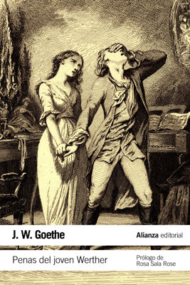 Imagen de Penas del joven Werther - Johann Wolfgang Goethe / Alianza Editorial