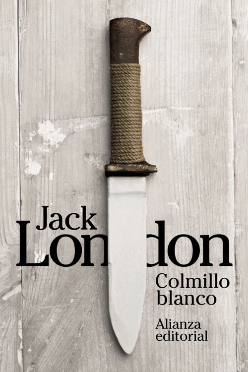 Imagen de Colmillo Blanco - Jack London / Alianza Editorial