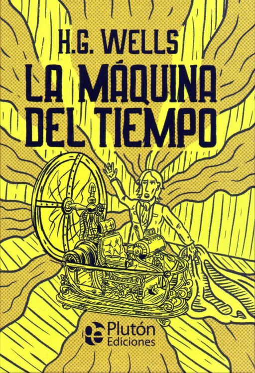 Imagen de LA MÁQUINA DEL TIEMPO (TAPA DURA ILUSTRADO) / H.G. WELLS