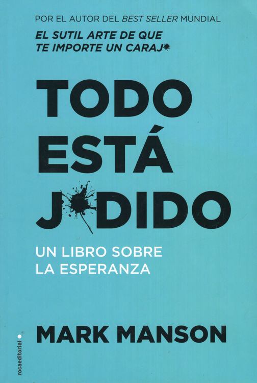 Imagen de Todo está jodido / Mark Manson