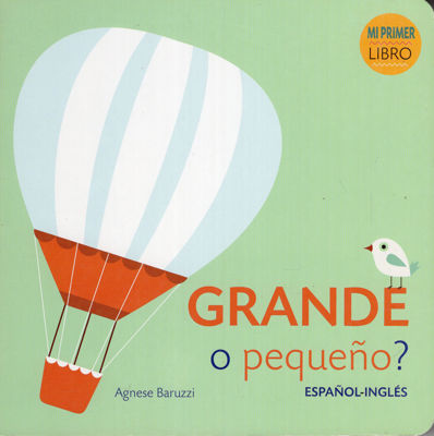Imagen de ¿Grande o pequeño? - Mi Primer Libro / Español-Inglés