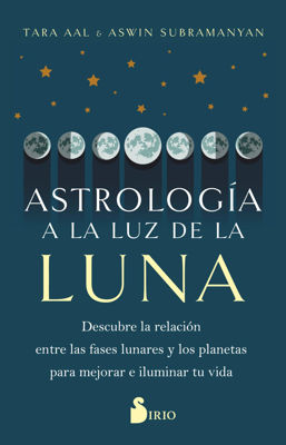 Imagen de ASTROLOGIA A LA LUZ DE LA LUNA / ASWIN SUBRAMANYAN