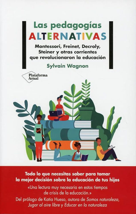 Imagen de LAS PEDAGOGIAS ALTERNATIVAS / SYLVAIN WAGNON
