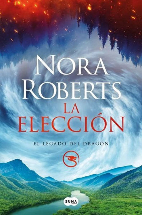 Imagen de LA ELECCIÓN (EL LEGADO DEL DRAGÓN 3) / NORA ROBERTS