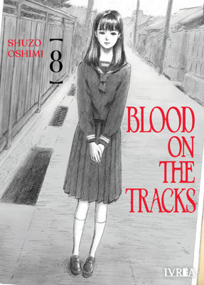 Imagen de BLOOD ON THE TRACKS VOL. 8 / SHUZO OSHIMI - IVREA