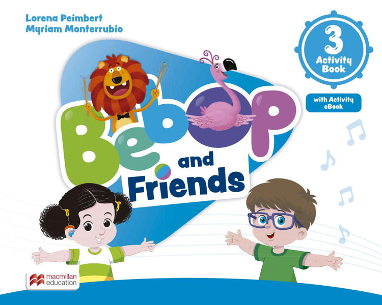 Imagen de BEBOP AND FRIENDS 3 / STUDENT'S BOOK + ACTIVITY BOOK / MACMILLAN