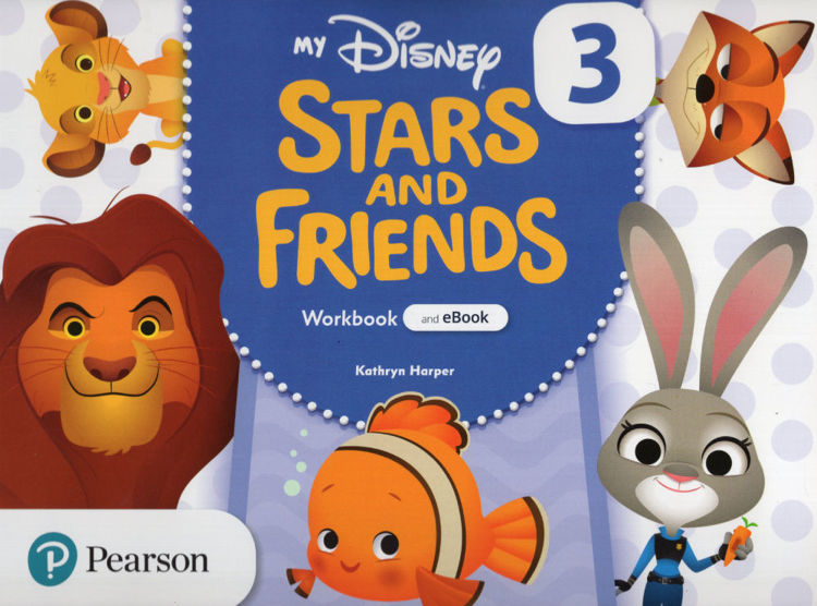 Imagen de MY DISNEY STARS AND FRIENDS 3 / STUDENT'S BOOK + WORKBOOK / PEARSON