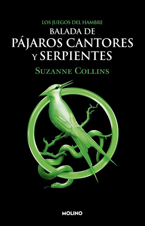 Imagen de Juegos del Hambre 4 - Balada de Pajaros Cantores y Serpientes / Suzanne Collins