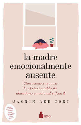 Imagen de LA MADRE EMOCIONALMENTE AUSENTE / JASMIN LEE CORI