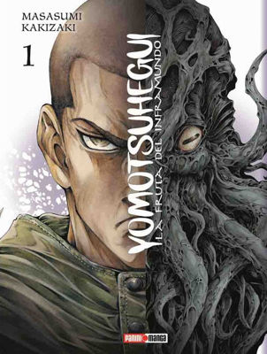 Imagen de YOMOTSUHEGUI - LA FRUTA DEL INFRAMUNDO VOL. 01 / Masasumi Kakizaki
