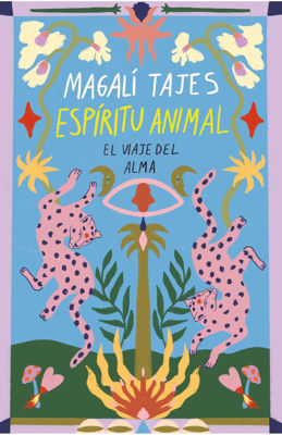 Imagen de Espíritu Animal - El viaje del alma  / Magalí Tajes