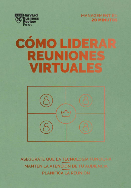Imagen de CÓMO LIDERAR REUNIONES VIRTUALES / HARVARD BUSINESS REVIEW