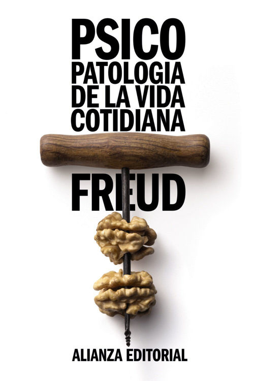 Imagen de PSICOPATOLOGÍA DE LA VIDA COTIDIANA / SIGMUND FREUD