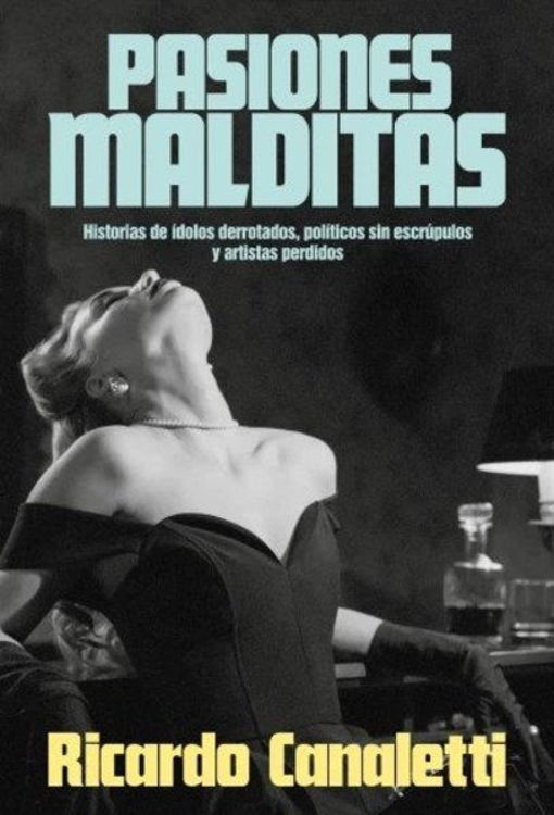 Imagen de PASIONES MALDITAS / RICARDO CANALETTI