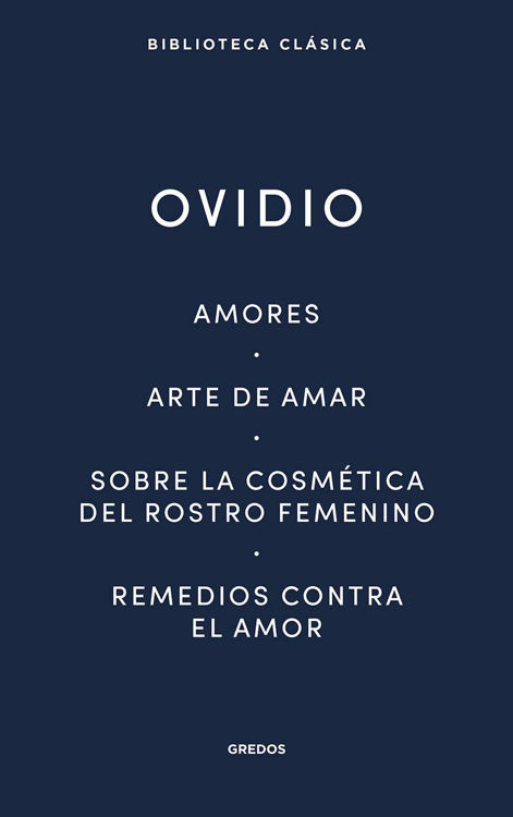 Imagen de OVIDIO - AMORES, ARTE DE AMAR Y OTROS / GREDOS