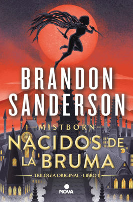 Imagen de NACIDOS DE LA BRUMA (MISTBORN 1) / BRANDON SANDERSON