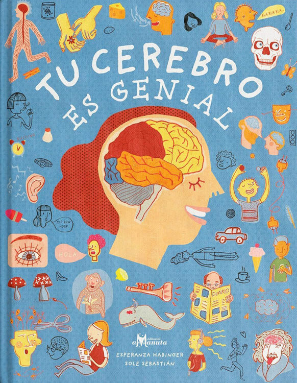 Imagen de Tu cerebro es genial / Esperanza Habinger