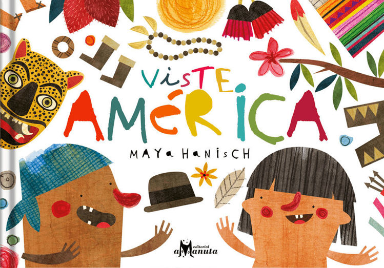 Imagen de VISTE AMÉRICA / MAYA HANISCH