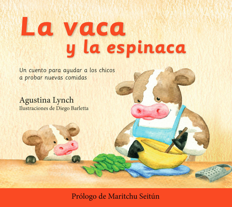 Imagen de LA VACA Y LA ESPINACA / AGUSTINA LYNCH