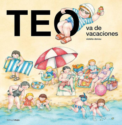 Imagen de TEO VA DE VACACIONES / VIOLETA DENOU