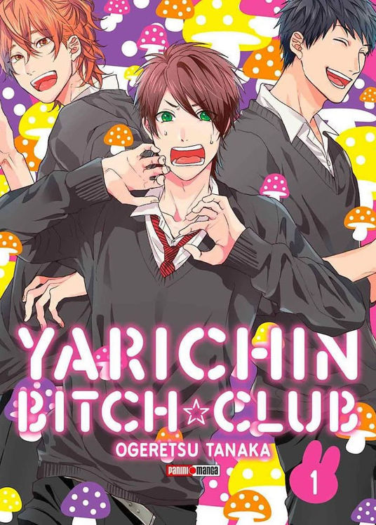 Imagen de YARICHIN BITCH CLUB VOL. 01 - OGERETSU TANAKA / PANINI MANGA