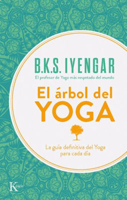 Imagen de EL ARBOL DEL YOGA / B. K. S IYENGAR