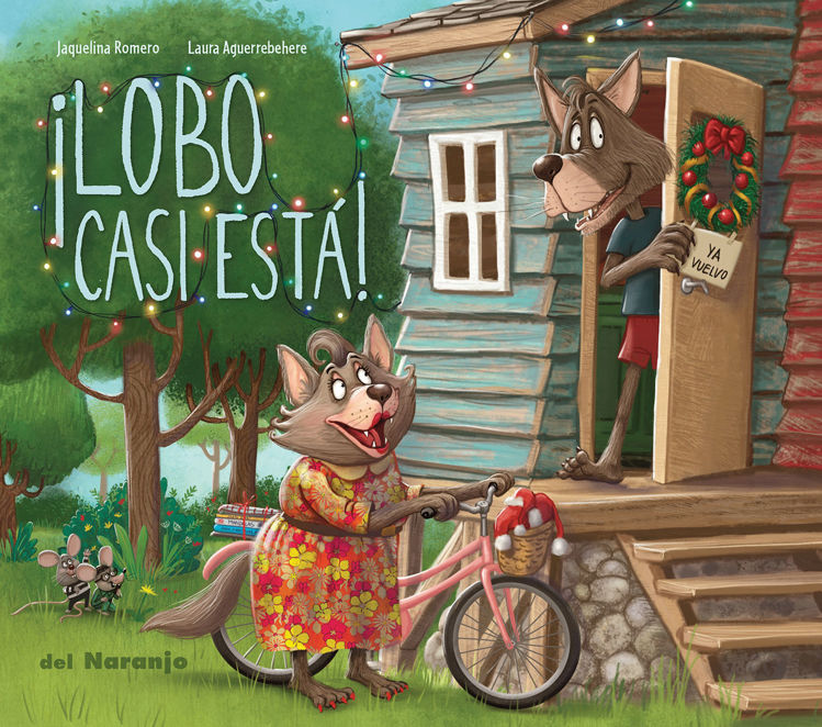Imagen de ¡LOBO CASI ESTÁ! / JAQUELINA ROMERO