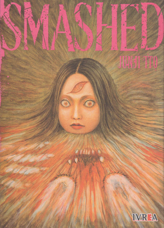 Imagen de SMASHED / JUNJI ITO