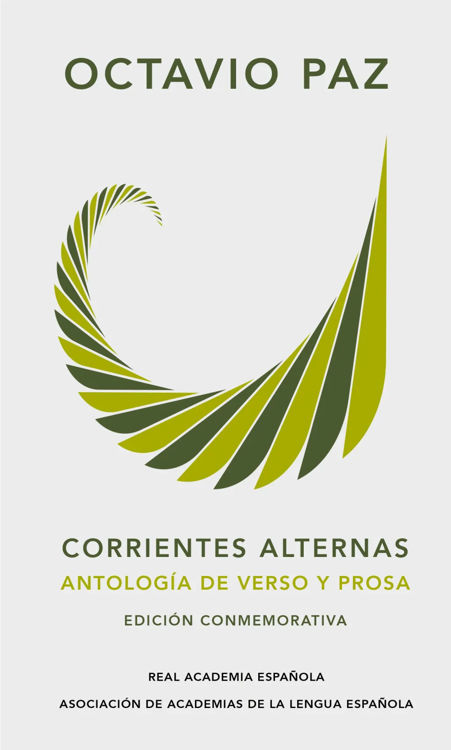Imagen de CORRIENTES ALTERNAS (ED. CONMEMORATIVA RAE) - OCTAVIO PAZ