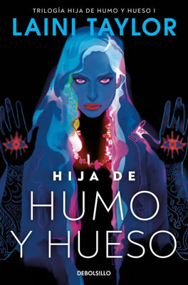 Imagen de HIJA DE HUMO Y HUESO / LAINI TAYLOR