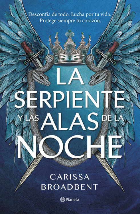 Imagen de LA SERPIENTE Y LAS ALAS DE LA NOCHE / CARISSA BROADBENT