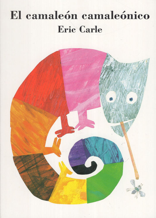 Imagen de EL CAMALEÓN CAMALEÓNICO / ERIC CARLE