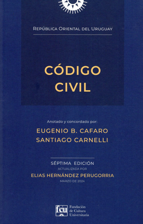 Imagen de Código Civil Anotado y Concordado Cafaro y Carnelli / FCU