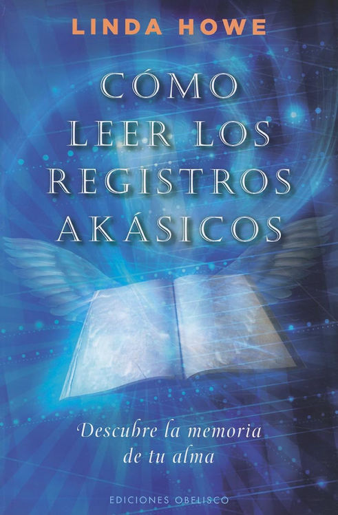 Imagen de CÓMO LEER LOS REGISTROS AKÁSICOS / LINDA HOWE