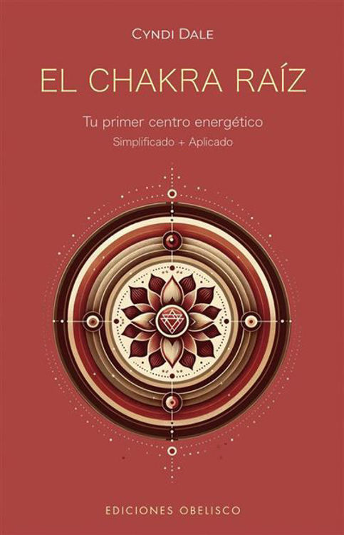 Imagen de EL CHAKRA RAÍZ / CYNDI DALE