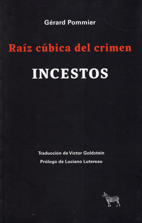 Imagen de RAÍZ CÚBICA DEL CRIMEN. INCESTOS / GÉRARD POMMIER