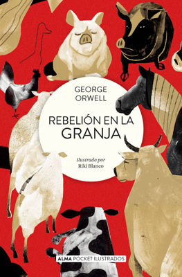 Imagen de REBELIÓN EN LA GRANJA (ALMA POCKET ILUSTRADOS) / GEORGE ORWELL