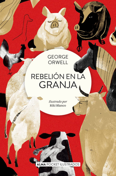 Imagen de REBELIÓN EN LA GRANJA (ALMA POCKET ILUSTRADOS) / GEORGE ORWELL