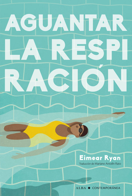 Imagen de AGUANTAR LA RESPIRACIÓN / EIMEAR RYAN