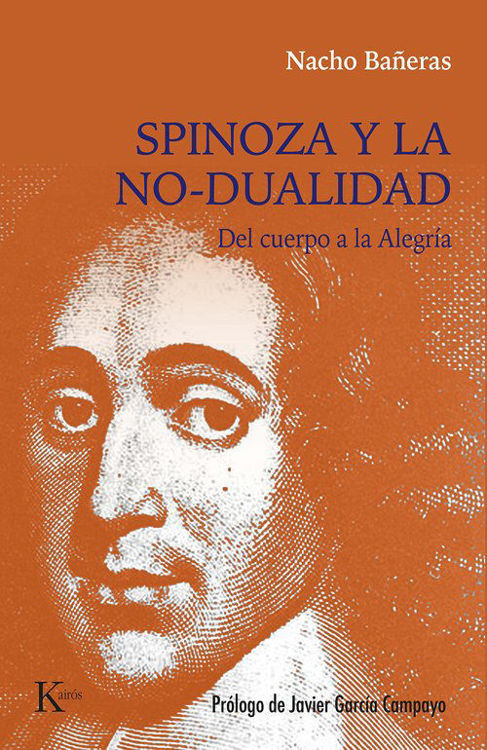 Imagen de SPINOZA Y LA NO-DUALIDAD / NACHO BAÑERAS