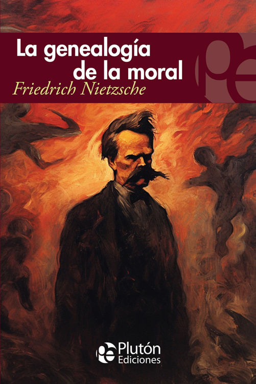 Imagen de LA GENEALOGÍA DE LA MORAL / FRIEDRICH NIETZSCHE