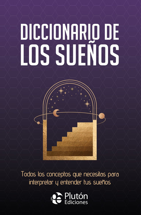 Imagen de DICCIONARIO DE LOS SUEÑOS / PLUTÓN