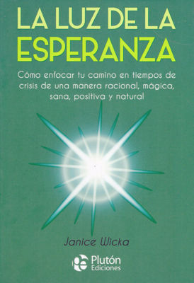 Imagen de LA LUZ DE LA ESPERANZA / JANICE WICKA