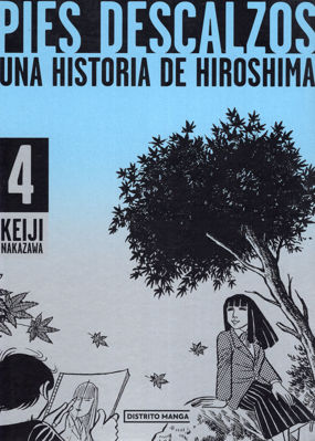 Imagen de PIES DESCALZOS 4 - UNA HISTORIA DE HIROSHIMA / KEIJI NAKAZAWA
