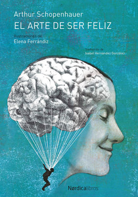 Imagen de EL ARTE DE SER FELIZ / ARTHUR SCHOPENHAUER