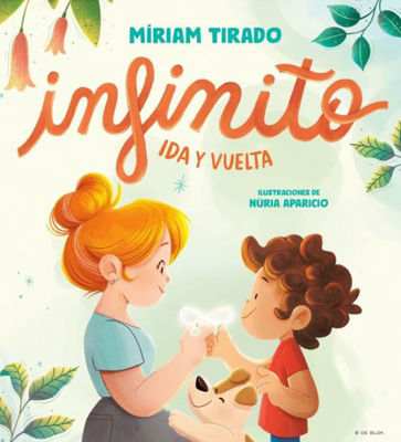 Imagen de INFINITO IDA Y VUELTA / MIRIAM TIRADO