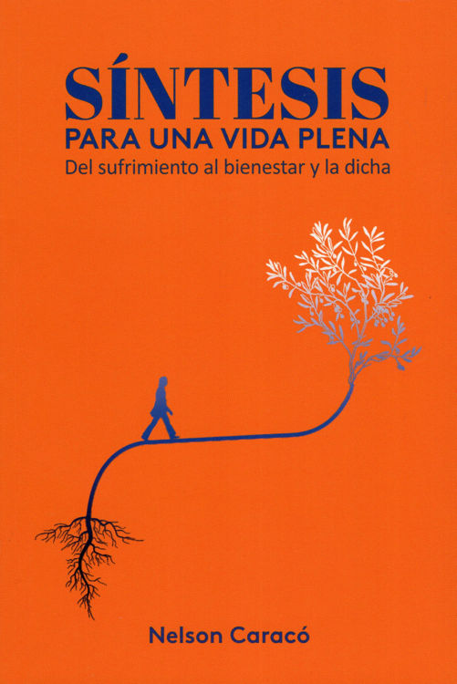 Imagen de SÍNTESIS PARA UNA VIDA PLENA / NELSON CARACÓ