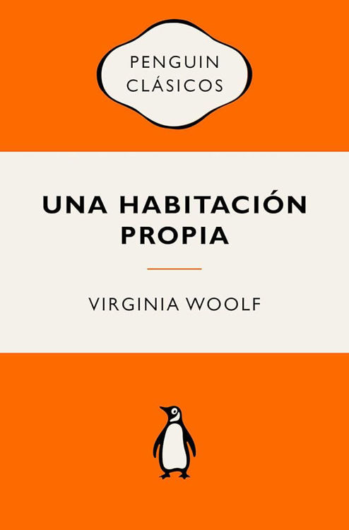 Imagen de UNA HABITACIÓN PROPIA / VIRGINIA WOOLF