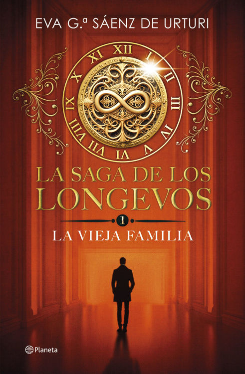 Imagen de LA SAGA DE LOS LONGEVOS 1 - LA VIEJA FAMILIA / EVA GARCÍA SÁENZ DE URTURI